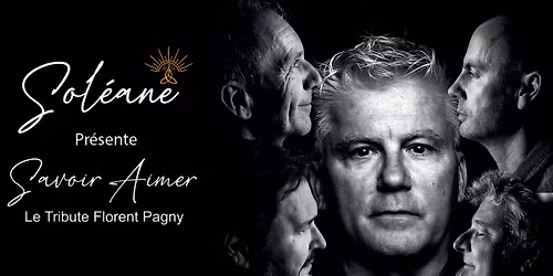 "Savoir Aimer" le tribute FLORENT PAGNY par Sol\u00e9ane