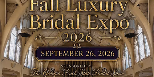 Agnes Scott College Fall Luxury Bridal Expo 2026 GA Peach State Bridal Show