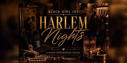 Harlem Nights \u2014 A Black Renaissance Social