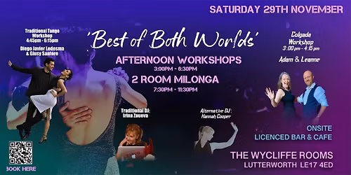 2 ROOM TANGO EVENT 'BEST of BOTH WORLDS' AFTERNOON WORKSHOPS & MILONGA