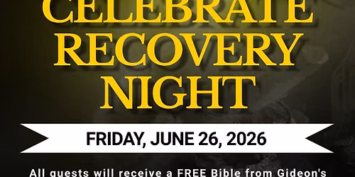 BIble \/Celebrate Recovery Night 