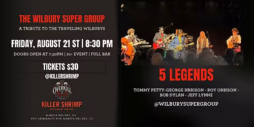 Wilbury SuperGruop, a Tribute to the Traveling Wilburys (8\/22\/26)