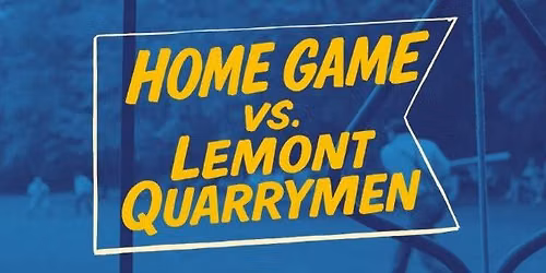 Deep River Grinders vs Lemont Quarrymen