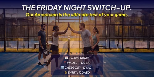 Friday nights hit different at iPADEL