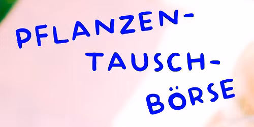 KK Pflanzentauschb\u00f6rse