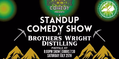 Standup Comedy at Brothers Wright Distilling (Pikeville, KY)