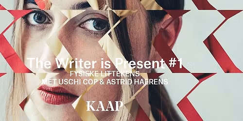 The Writer is Present #1: Fysieke Littekens - Uschi Cop & Astrid Haerens