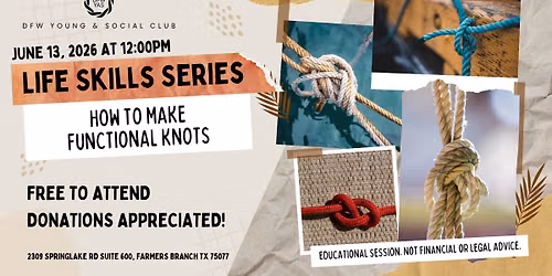 Functional Knots Workshop | Life Skills Series