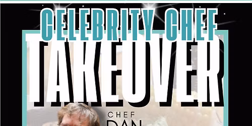 Celebrity Chef Takeover