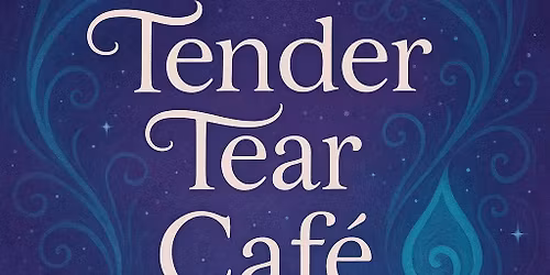The Tender Tear Cafe