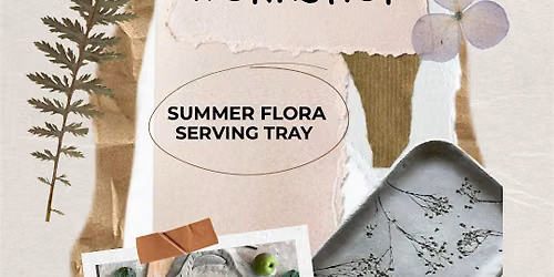 Summer Flora Ceramic Tray Workshop