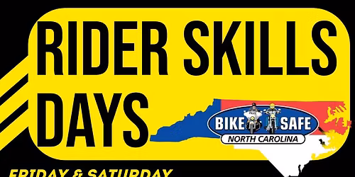 BIKE SAFE NC RIDER SKILLS DAYS