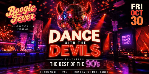 Dance with the Devils: Featuring the "Best of the 90's"