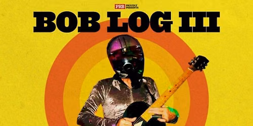 Bob Log III