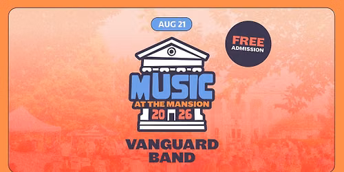 Music at The Mansion with Vanguard Band