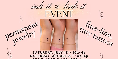 Fine-line, Tiny Tattoo & Permanent Jewelry Collab Event by Chelan Links Permanent Jewelry