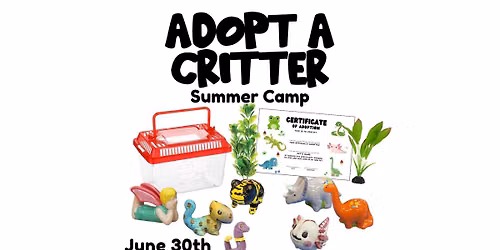 Adopt a Critter Summer Camp