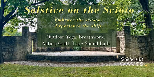 Solstice on the Scioto! Outdoor Yoga Flow & Sound Bath (Rain Date: June 20)