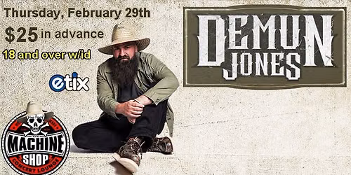 DEMUN JONES at The Machine Shop