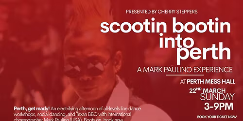 Bootin Scootin into Perth - a Mark Paulino experience