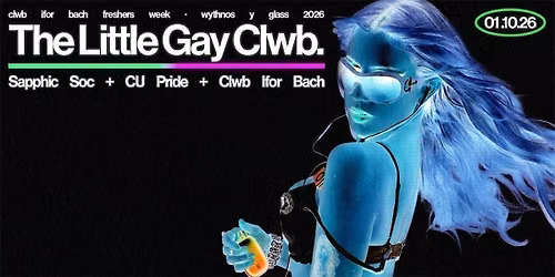 THE LITTLE GAY CLWB | FRESHERS WEEK 