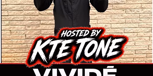 VIVID\u0112 CELEBRITY THURSDAYS PRESENTS KTE TONE