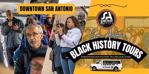 SA Black History Tour: Downtown  Alamo City