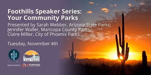 Foothills Speaker Series: Your Community Parks