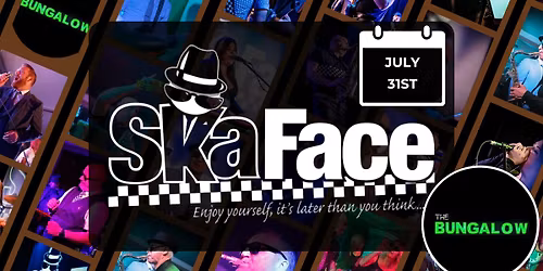 Ska Face do the Bungalow, Paisley 