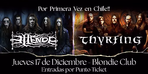 ELLENDE + THYRFING POR 1RA VEZ EN CHILE!!