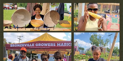 BRONZEVILLE GROWERS MARKET - SUMMER 2026 OPENING