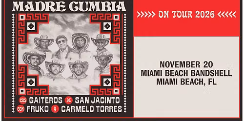 LPR Presents: Los Gaiteros de San Jacinto, Fruko and Carmelo Torres Present: Madre Cumbia