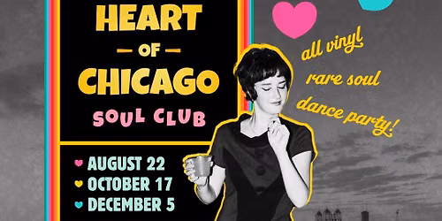 8\/22 Heart of Chicago Soul Club Dance Party at the Hideout