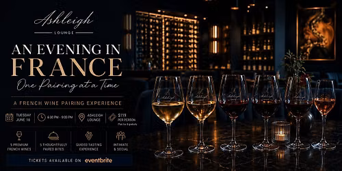 French Wine Pairing Evening at Ashleigh Lounge