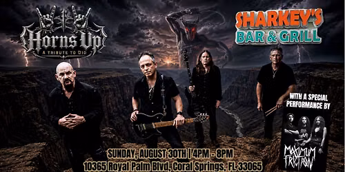 Sharkey's Hard and Heavy Sunday - Horns Up - A Tribute to DIO and Maximum Friction