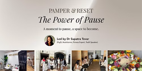 Pamper & Reset: The Power of Pause in a World That Never Stops