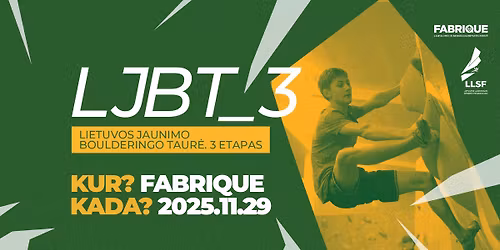 Lietuvos jaunimo boulderingo taurė - 3 etapas