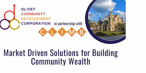 ODC in Partnership with CLIMB USA to host: Market Driven Solutions for Building Community Wealth