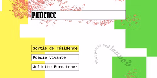 PATIENCE\u25ba Sortie de r\u00e9sidence\u25baPo\u00e9sie vivante