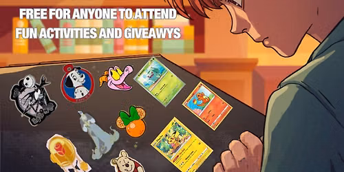 Pok\u00e9mon Card and Disney Pin Trading Event! Free to attend! By the fans for the fans!