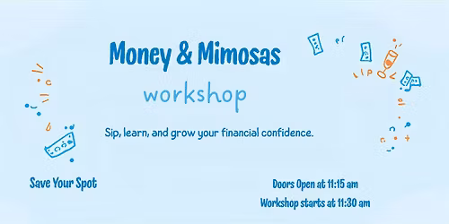 Money & Mimosas