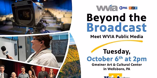 Beyond the Broadcast: Meet WVIA Public Media