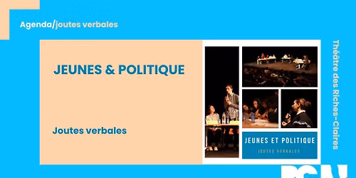 [Joutes verbales] Jeunes & politique