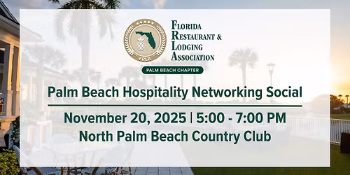 FRLA Palm Beach Chapter - Hospitality Networking Social