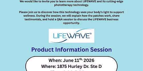 LIFEWAVE PRODUCT SESSION WITH GUEST SPEAKER!! 