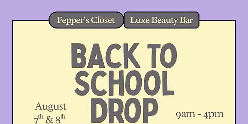 Pepper\u2019s Closet Popup @ Luxe Beauty Bar