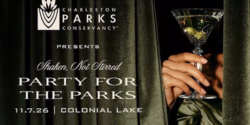 Party for the Parks: Shaken, Not Stirred - SOLD OUT