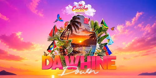 DA WHINE DOWN