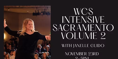 Janelle Guido\u2019s WCS Intensive in Sacramento Volume 2