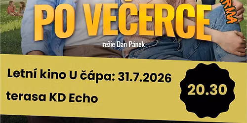 Letn\u00ed kino U \u010d\u00e1pa: Po ve\u010derce